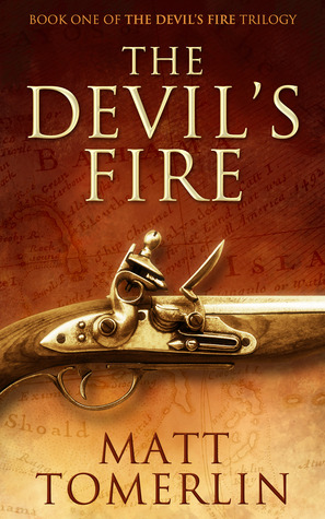 The Devil’s Fire by Matt Tomerlin The Devil’s Fire by Matt Tomerlin